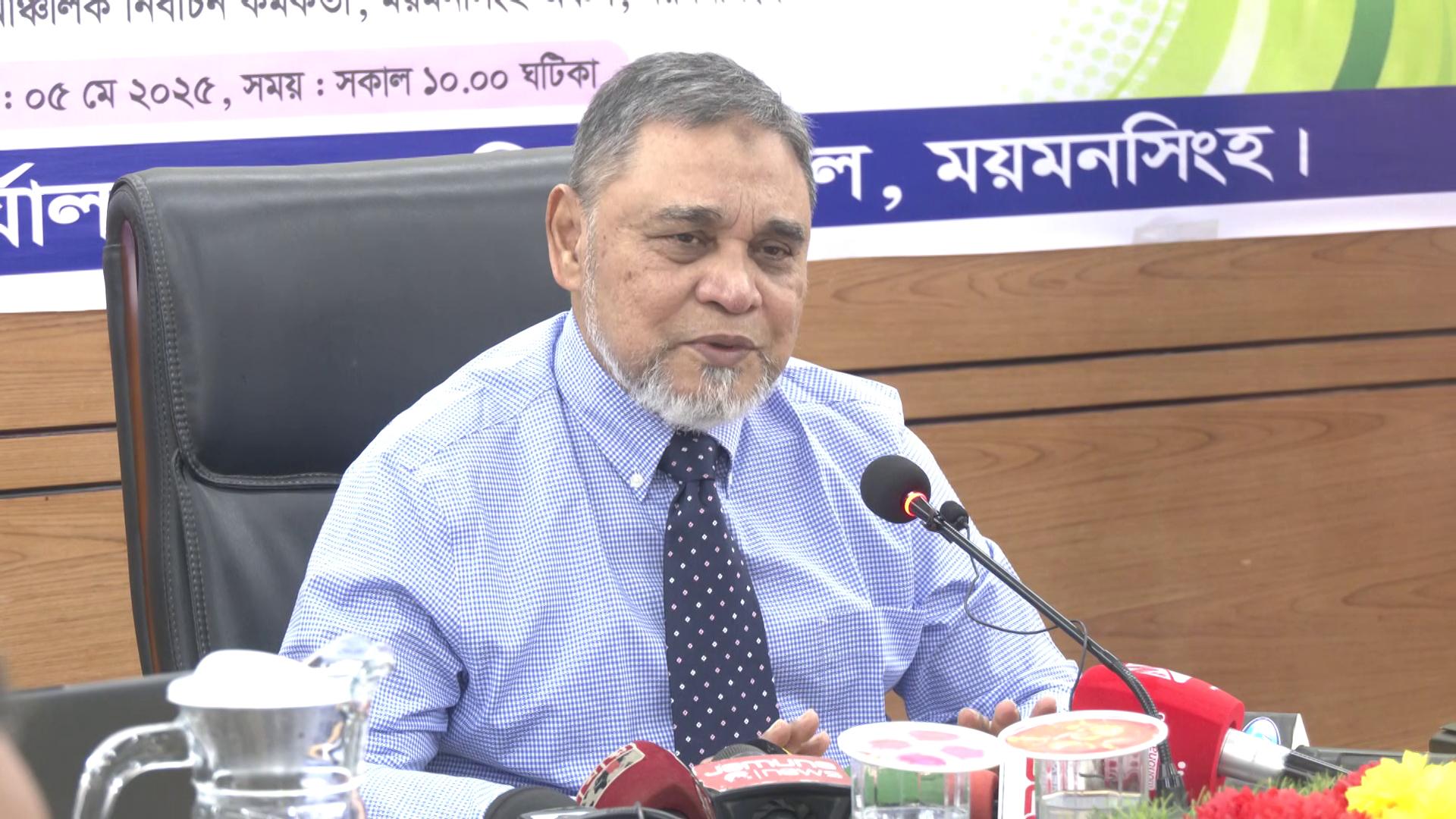নিরপেক্ষ নির্বাচনের জন্য আমরা প্রতিজ্ঞাবদ্ধ : ময়মনসিংহে সিইসি